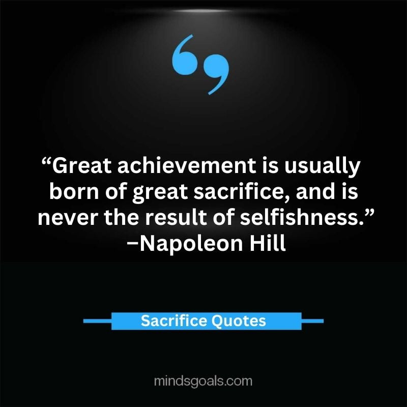 Top 71 Sacrifice Quotes for Success, Love, Life, and Relationships -  Mindsgoals
